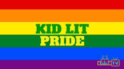 Kid Lit Pride: Celebrating LGBT StoryMakers