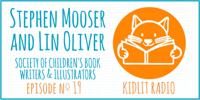 KidLit Podcast: Stephen Mooser and Lin Oliver