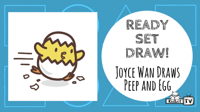 Ready Set Draw! Joyce Wan Draws PEEP and EGG