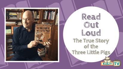 Read Out Loud: THE TRUE STORY OF THE THREE LITTLE PIGS