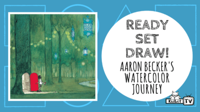 Ready Set Draw! Aaron Becker’s Watercolor JOURNEY