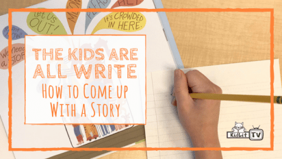 The Kids Are All Write: How to Come Up with a Story Idea