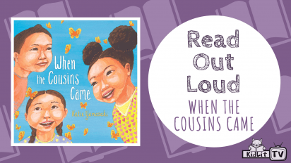 Read Out Loud | WHEN THE COUSINS CAME