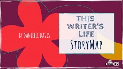 This Writer’s Life: StoryMap!
