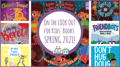 On The LOOK OUT for Kids’ Books SPRING 2021!