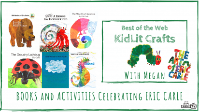 KidLit Arts & Crafts Celebrating Eric Carle