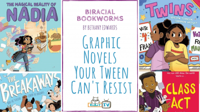 Graphic Novels Your Tween Can’t Resist