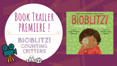 Book Trailer Premiere – BIOBLITZ! COUNTING CRITTERS