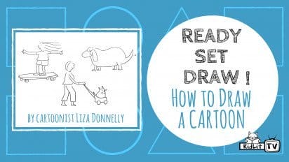 Ready Set Draw! with Liza Donnelly HOW TO DRAW A CARTOON