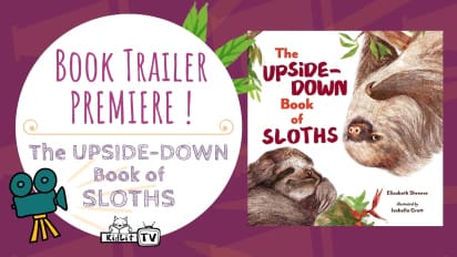 Featured Book Trailer THE UPSIDE-DOWN BOOK OF SLOTHS